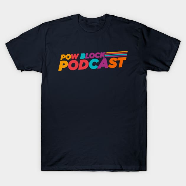 Pow Block Podcast NP Logo 2024 (Asian and Pacific Islander Heritage) T-Shirt by Boss Rush Media | Boss Rush Network